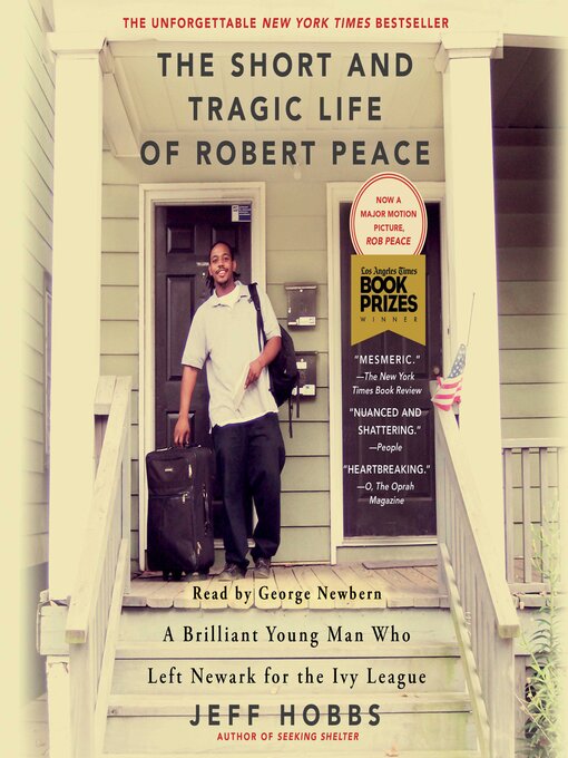 Title details for The Short and Tragic Life of Robert Peace by Jeff Hobbs - Available